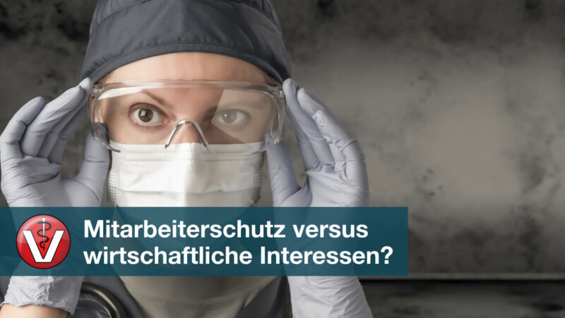 Mitarbeiterschutz vs wirtschaftl Interessen 001